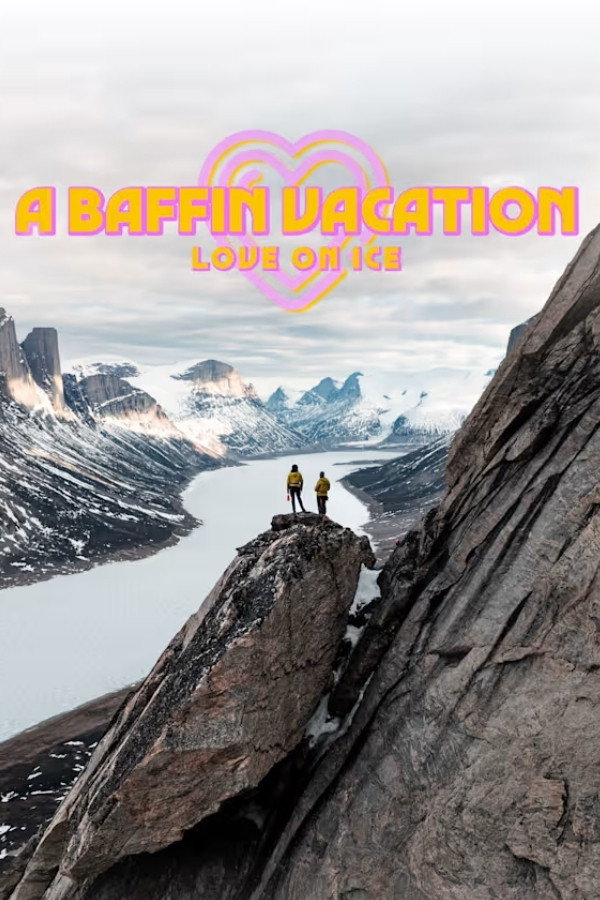 A Baffin Vacation: Love on Ice