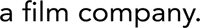 A Film Company